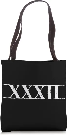 Roman Numeral 32 XXXII ~ with Lines Tote Bag